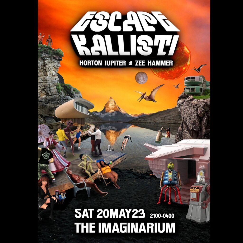 Escape Kallisti - Horton Jupiter & Zee Hammer - Sat 20th May at Imaginarium Leeds