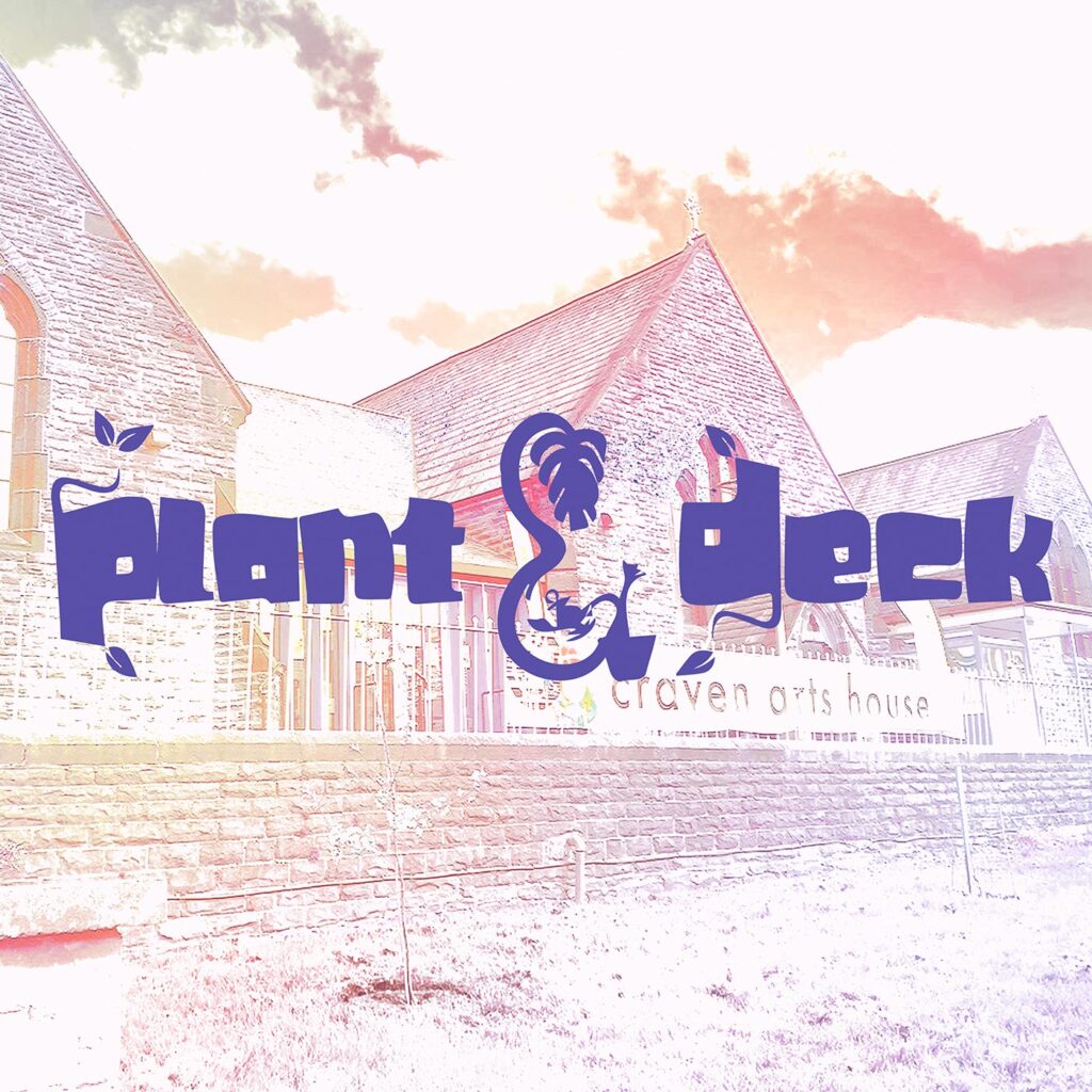 Imaginarium Craven Arts Takeover - September 2023 - Plant & Deck